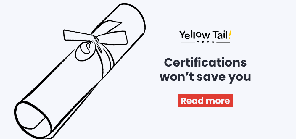 Drawing of a diploma with text Certifications won’t save you and Read more button.