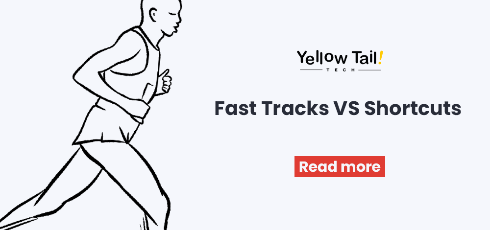 Illustration of a runner with text Yellow Tail Tech: Fast Tracks VS Shortcuts and a Read more button.