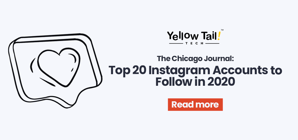 Yellow Tail Tech article on top 20 Instagram accounts to follow in 2020, with a heart icon.
